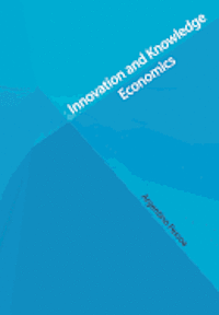 Innovation and Knowledge Economics 1