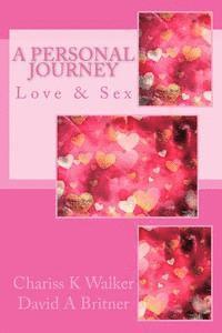 bokomslag Love & Sex: A Personal Journey