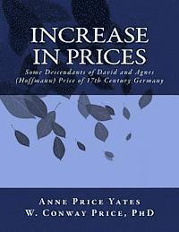 bokomslag Increase in Prices: Some Descendants of David and Agnes (Hoffmann) Price of 17th Century Germany