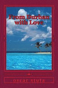 Oscar Stuta - From Durban with Love, Häftad
