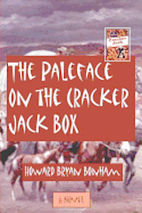 The Paleface on the Cracker Jack Box 1