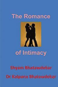 bokomslag The Romance of Intimacy