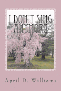 bokomslag I Don't Sing Anymore