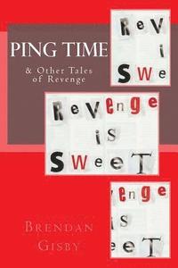 bokomslag Ping Time & Other Tales of Revenge