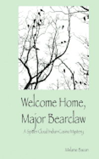 bokomslag Welcome Home, Major Bearclaw