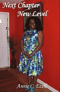 Annie C. Ezell - Next Chapter New Level, Häftad