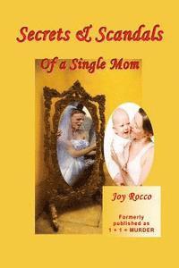 Secrets & Scandals of a Single Mom 1