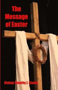 bokomslag The Message of Easter