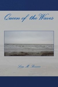 bokomslag Queen of the Waves