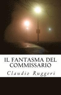 bokomslag Il Fantasma del Commissario