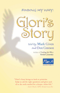 bokomslag Finding My Why: Glori's Story