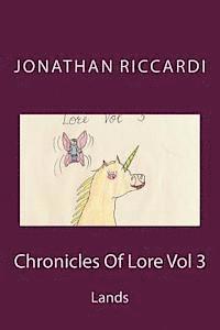 bokomslag Chronicles Of Lore Vol 3: Lands or lore Volume 3