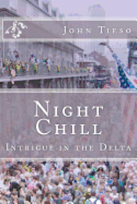 bokomslag Night Chill: Intrigue in the Delta