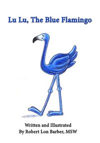 bokomslag Lu Lu, The Blue Flamingo