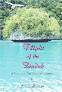 bokomslag Flight of the Dudek: A Story of One Person's Journey