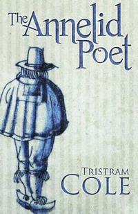bokomslag The Annelid Poet