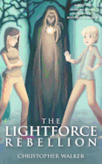 bokomslag The Lightforce Rebellion