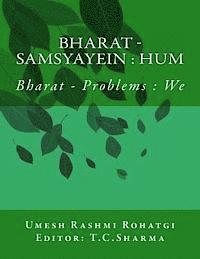 bokomslag Bharat - Samsyayein: Hum: Bharat - Problems: We