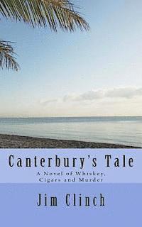 bokomslag Canterbury's Tale: A Novel of Whiskey, Cigars and Murder