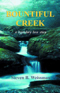 bokomslag Bountiful Creek: a legendary love story