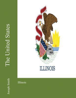 The United States: Illinois 1