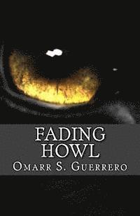 bokomslag Fading Howl: Book One of the Scarred Nightmare Series