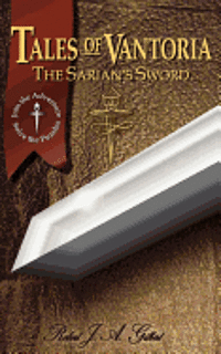 bokomslag Tales of Vantoria, The Sarian's Sword