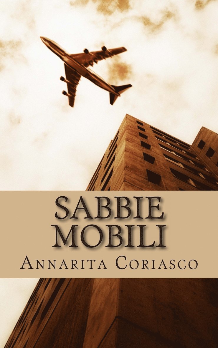 Annarita Coriasco - Sabbie mobili, Häftad