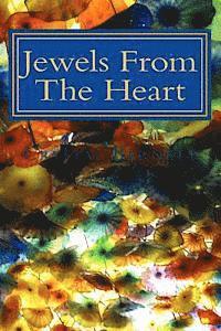 bokomslag Jewels From the Heart: A Collection of Original Poetry Celebrating the Phases of Life