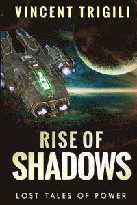 bokomslag The Lost Tales of Power Volume III - Rise of Shadows