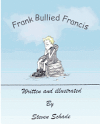bokomslag Frank Bullied Francis
