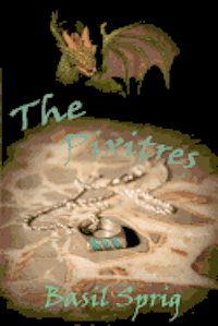 Basil Sprig - The Pixitres, Häftad