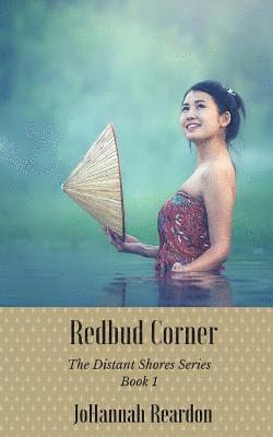 Redbud Corner: Book 1 of the Distant Shores Series 1