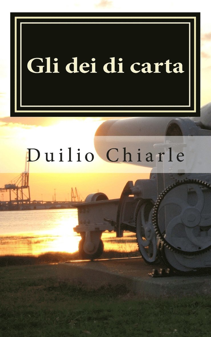 Duilio Chiarle - Gli dei di carta, Häftad