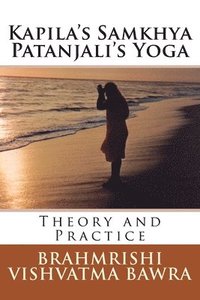 bokomslag Kapila's Samkhya Patanjali's Yoga