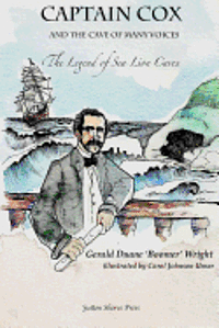 bokomslag Captain Cox and The Cave of Many Voices: Legend of the Sea Lion Caves