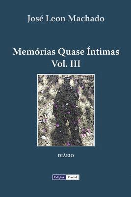 bokomslag Memórias Quase Íntimas - III