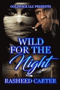 bokomslag Wild for the night