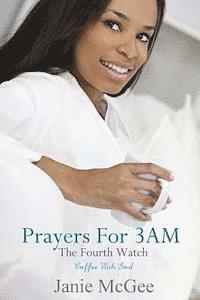 Prayers For 3 AM