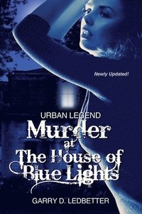 bokomslag Urban Legend, Murder at the House of Blue Lights