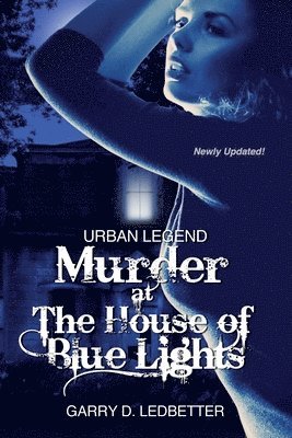 Urban Legend, Murder at the House of Blue Lights 1