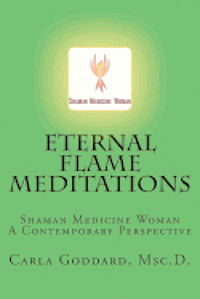 Eternal Flame Meditations 1