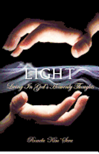 Light: Living In God's Heavenly Thoughts 1