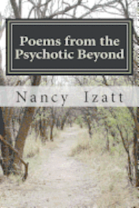 bokomslag Poems from the Psychotic Beyond