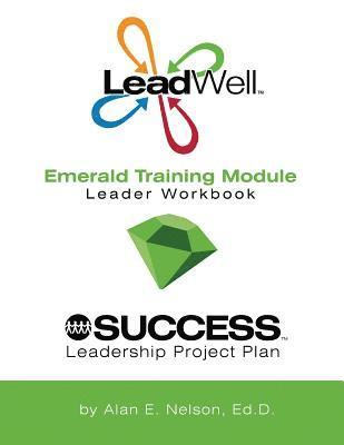 LeadWell Emerald Training Module Leader Workbook 1