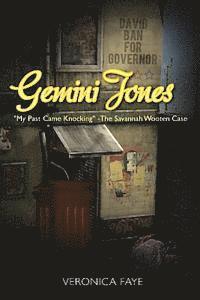 bokomslag Gemini Jones: My Past Came Knocking - The Savannah Wooten Case