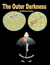 bokomslag The Outer Darkness: Its Interpretations and Implications