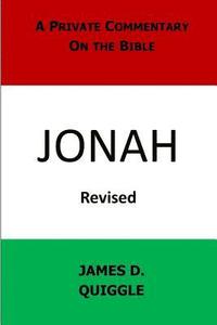 bokomslag A Private Commentary on the Bible: Jonah