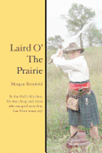 bokomslag Laird O' The Prairie