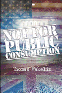 Not for Public Consumption 1